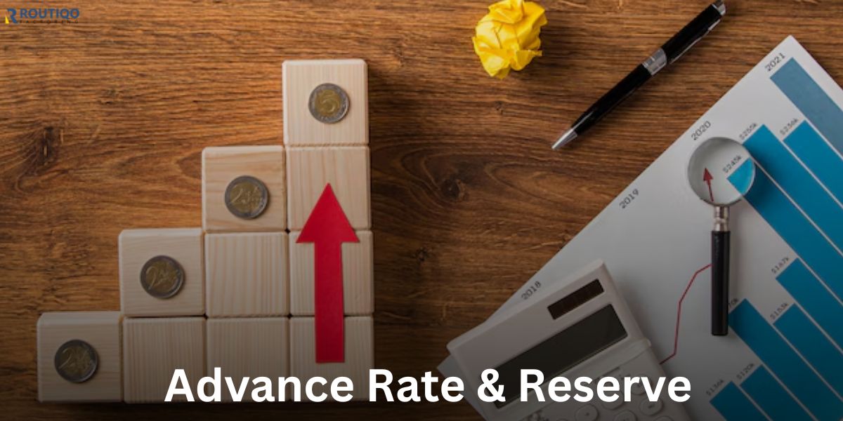 Advance Rate & Reserve: What They Mean for Cash Flow