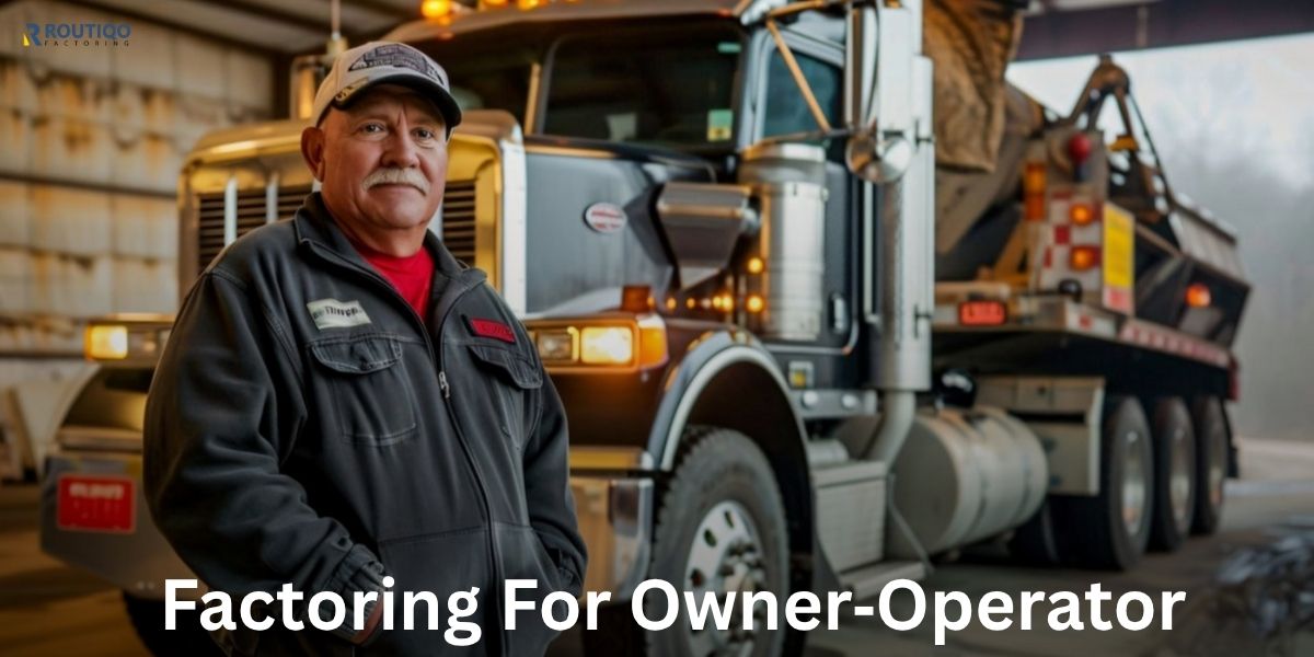 Factoring For Owner‑Operator: Everything You Need To Know